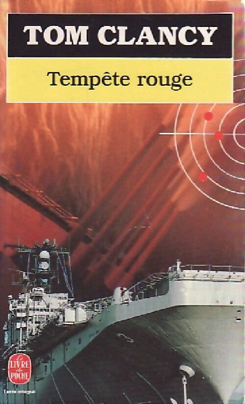 Tempête rouge - Tom Clancy -  Le Livre de Poche - Livre