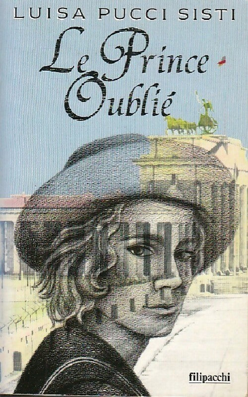 Livrenpoche : Le prince oublié - Luisa Pucci-Sisti - Livre