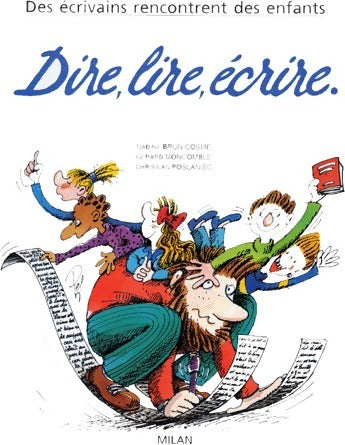 Livrenpoche : Dire, lire, écrire - Nadine Brun-Cosme - Livre