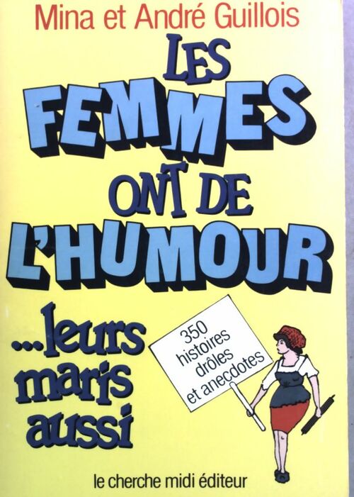 Les femmes ont de l'humour... leurs maris aussi - Mina Guillois -  Cherche Midi GF - Livre