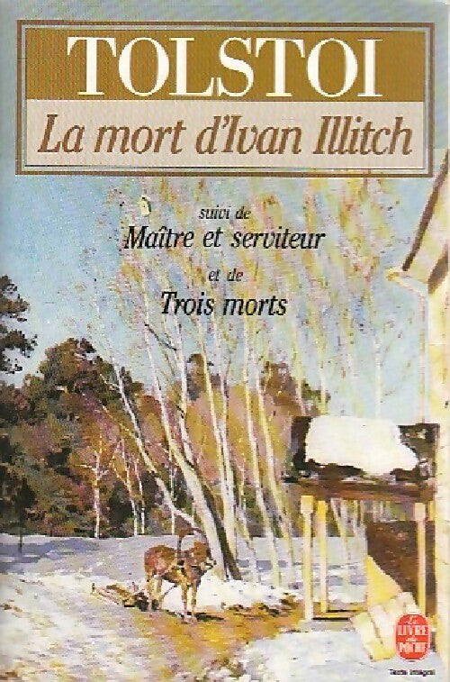 Livrenpoche : La mort d'Ivan Illitch et autres contes - Comte Léon L. Tolstoï - Livre
