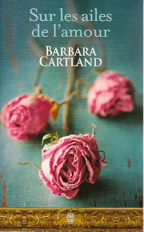 Livrenpoche : Sur les ailes de l'amour - Barbara Cartland - Livre