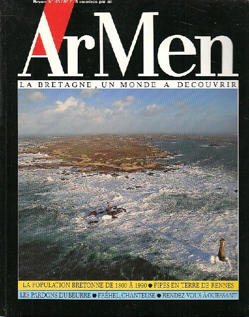 Livrenpoche : ArMen n°43 : La population bretonne de 1800 à 1990 / Pipes en terre de Rennes / Les pardons du beurre - Collectif - Livre