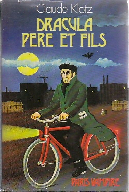 Livrenpoche : Dracula père et fils - Claude Klotz - Livre