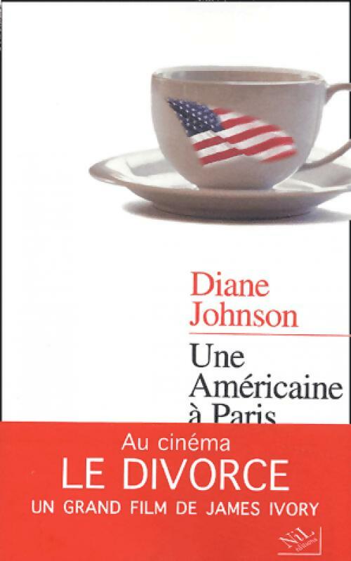 Livrenpoche : Une américaine à Paris - Diane Johnson - Livre