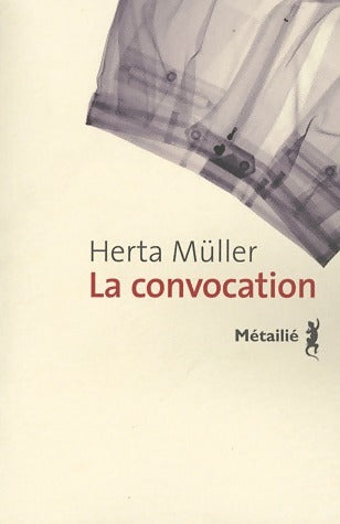 Livrenpoche : La convocation - Herta Müller - Livre