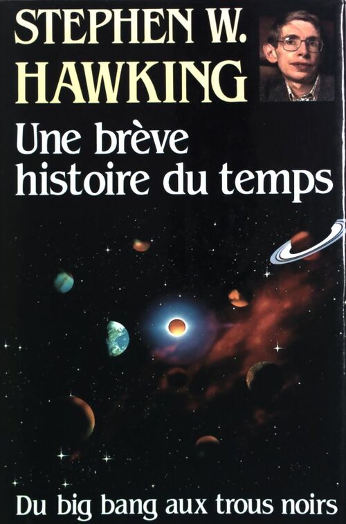 Livrenpoche : Une brève histoire du temps. Du big bang au trou noir - Stephen Hawking - Livre