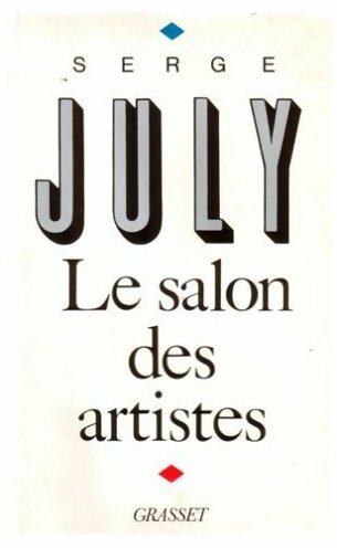 Livrenpoche : Le salon des artistes - Serge July - Livre