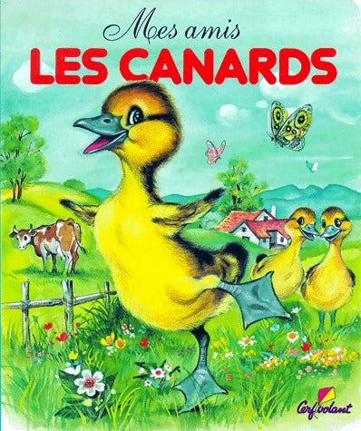 Livrenpoche : Mes amis, les canards - Pierre Couronne - Livre