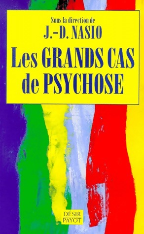 Livrenpoche : Les grands cas de psychose - Juan David Nasio - Livre