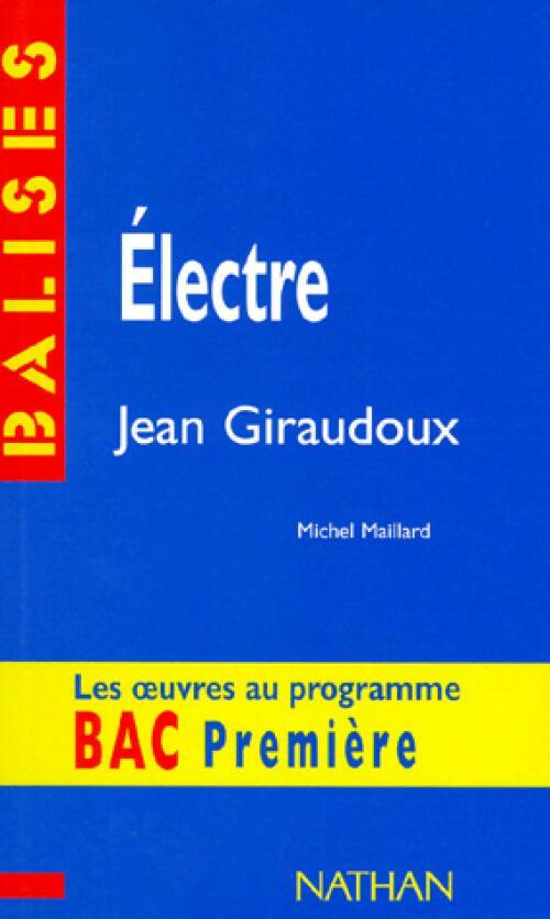 Livrenpoche : Electre de Jean Giraudoux - Michel Maillard - Livre