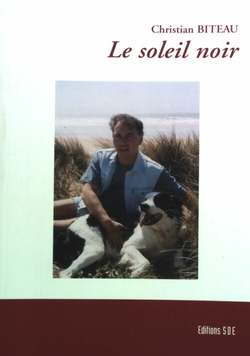 Livrenpoche : Le soleil noir - Christian Biteau - Livre