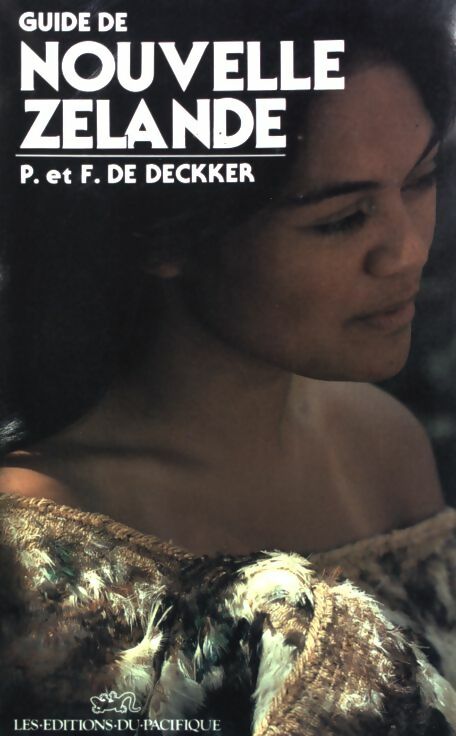 Livrenpoche : Guide de la Nouvelle-Zélande. - Paul De Deckker - Livre