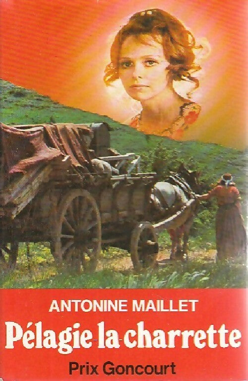 Livrenpoche : Pélagie-la-Charrette - Antonine Maillet - Livre