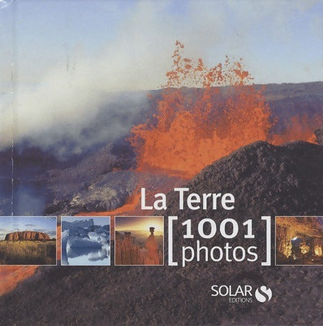 Livrenpoche : La Terre en 1001 photos - Claude Faber - Livre