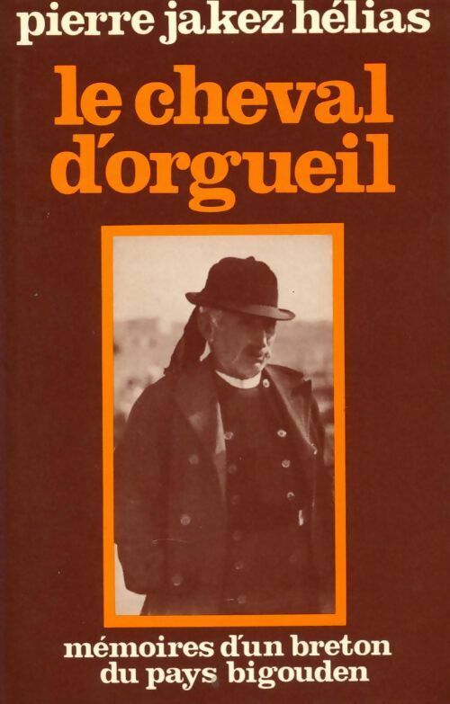 Livrenpoche : Le cheval d'orgueil - Pierre-Jakez Hélias - Livre