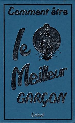 Livrenpoche : Comment être le meilleur garçon - Dominique Enright - Livre