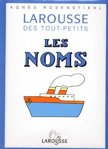 Livrenpoche : Les noms - Agnès Rosenstiehl - Livre