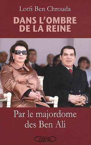 Livrenpoche : Dans l'ombre de la reine - Lotfi Ben Chrouda - Livre