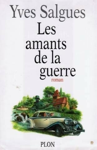 Livrenpoche : Les amants de la guerre - Yves Salgues - Livre