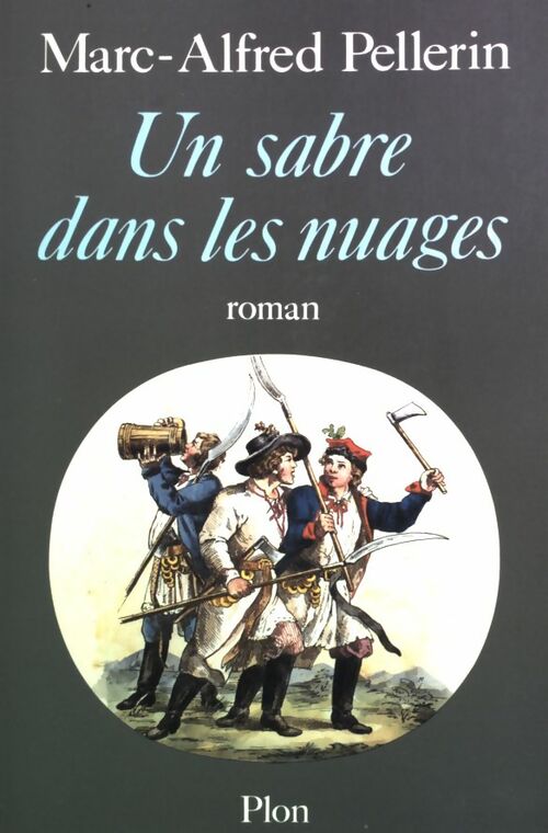 Livrenpoche : Un sabre dans les nuages - Marc Alfred Pellerin - Livre