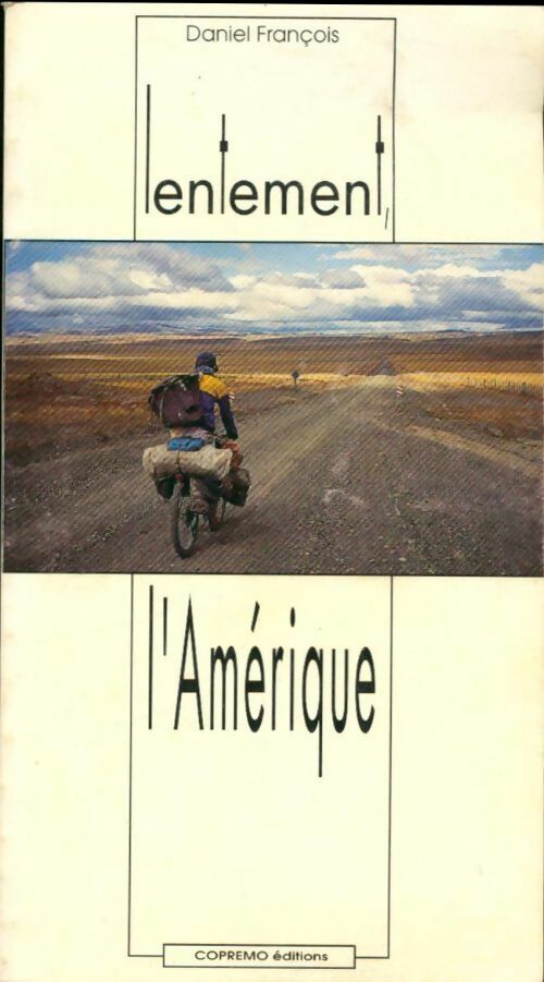 Livrenpoche : Lentement, l'Amérique - Daniel François - Livre