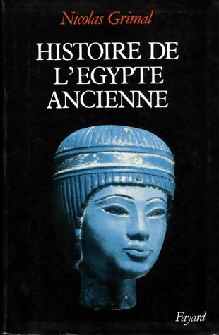 Livrenpoche : Histoire de l'Egypte ancienne - Nicolas Grimal - Livre