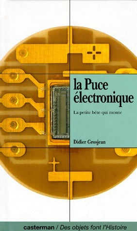 Livrenpoche : La puce électronique - Didier Grosjean - Livre