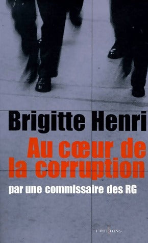 Livrenpoche : Au coeur de la corruption - Brigitte Henri - Livre