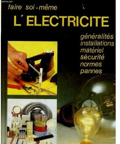 Livrenpoche : L'électricité - Dominique Bohn - Livre
