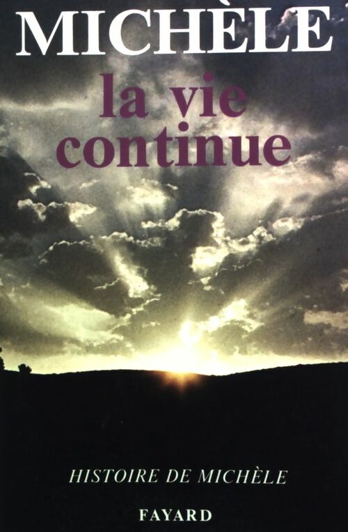 Livrenpoche : La vie continue... - Michèle - Livre