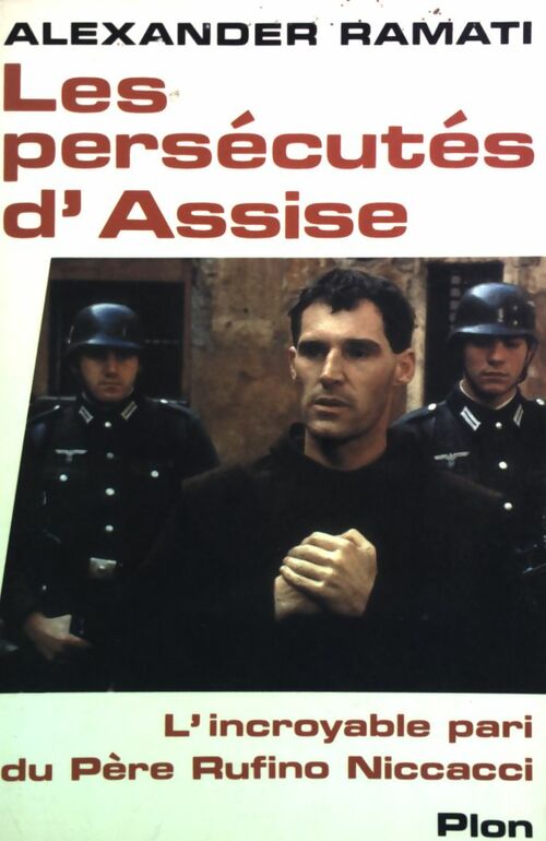 Livrenpoche : Les persécutés d'Assise - Alexander Ramati - Livre