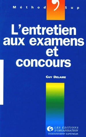 Livrenpoche : L'entretien aux examens et concours - Guy Delaire - Livre