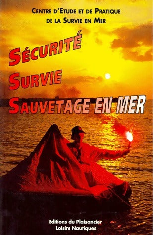 Livrenpoche : Sécurité, survie, sauvetage en mer - Collectif - Livre