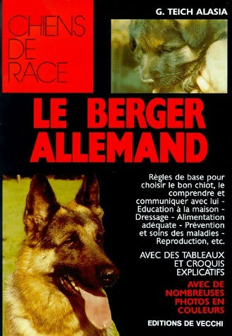Le berger allemand - Georges Teich Alasia -  Chiens de race - Livre