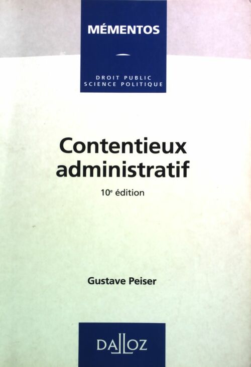 Livrenpoche : Contentieux administratif - Gustave Peiser - Livre