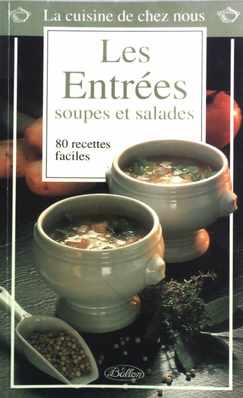 Livrenpoche : Les entrées : soupes et salades - Inconnu - Livre