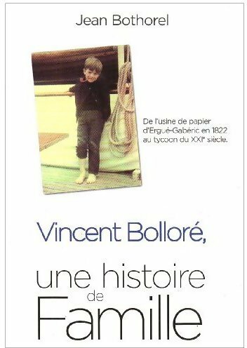 Livrenpoche : Vincent Bolloré, une histoire de famille - Jean Bothorel - Livre