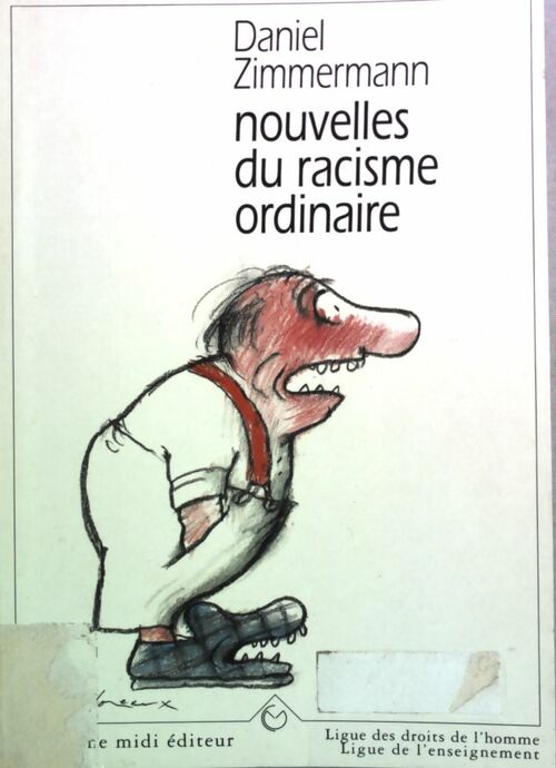Livrenpoche : Nouvelles du racisme ordinaire - Daniel Zimmermann - Livre