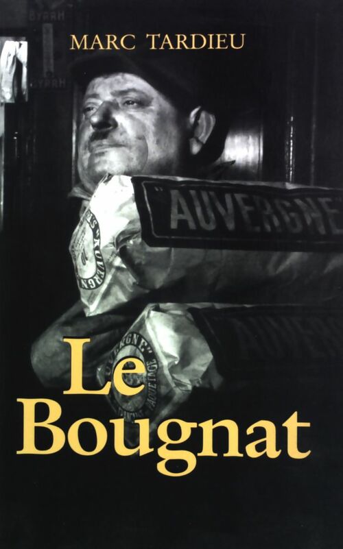 Livrenpoche : Le bougnat - Marc Tardieu - Livre