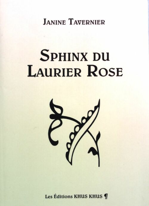 Livrenpoche : Sphinx du Laurier Rose - Janine Tavernier - Livre