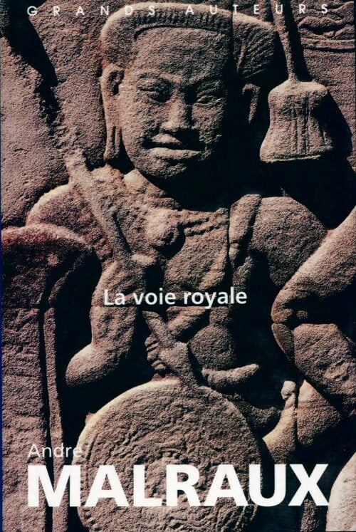 Livrenpoche : Les puissances du désert Tome I : La voie royale - André Malraux - Livre