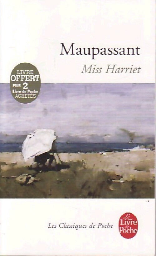 Livrenpoche : Miss Harriet - Guy De Maupassant - Livre