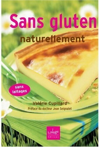 Livrenpoche : Sans gluten, naturellement - Valérie Cupillard - Livre