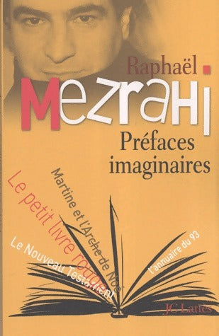 Livrenpoche : Préfaces imaginaires - Raphaël Mezrahi - Livre