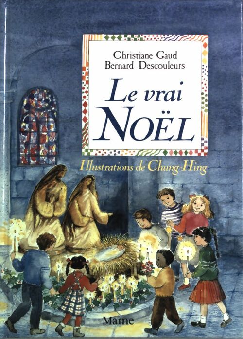 Livrenpoche : Le vrai Noël - Christiane Gaud - Livre