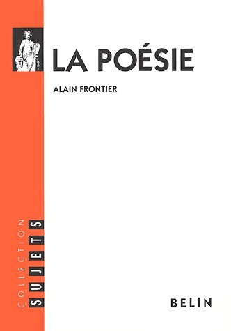 Livrenpoche : La poésie - Alain Frontier - Livre