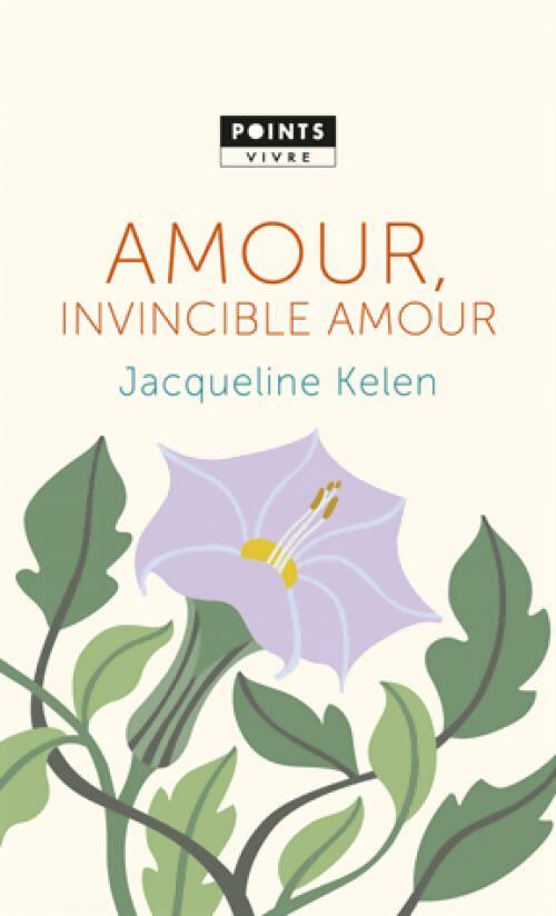 Livrenpoche : Amour, invincible amour - Jacqueline Kelen - Livre