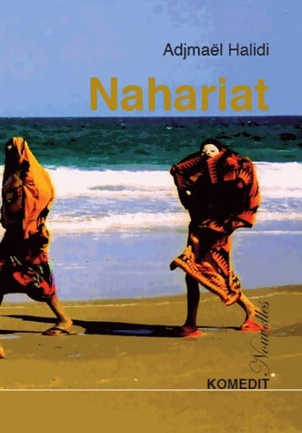 Livrenpoche : Nahariat - Adjmaël Halidi - Livre