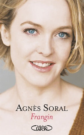 Livrenpoche : Frangin - Agnès Soral - Livre